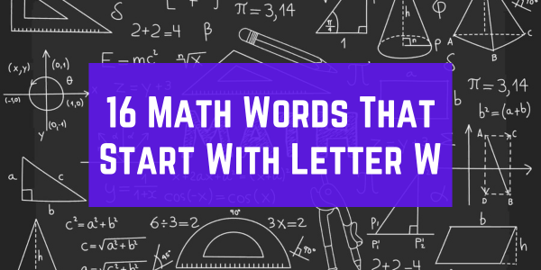 Math Words That Start With The Letter W