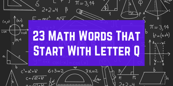 Math Words That Start With The Letter Q