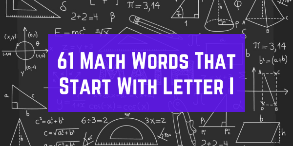 Math Words That Start With The Letter I