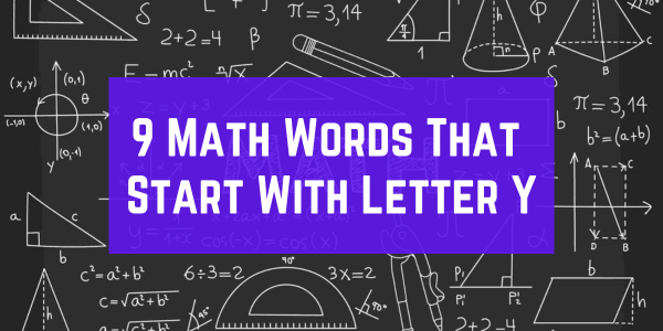 Math Words That Start With The Letter Y