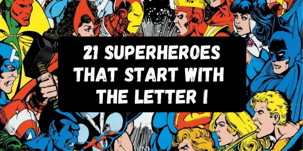 Superheroes That Start With The Letter I