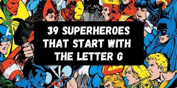 Superheroes That Start With The Letter G